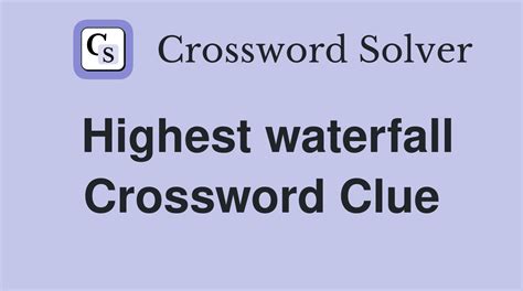 waterfall crossword clue
